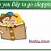 Do you like to go shopping? Lesson 3. Reading Lesson.